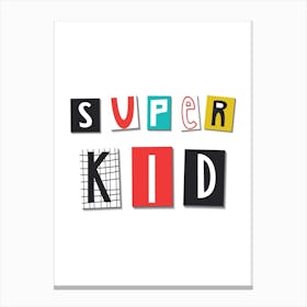 Super Kid Canvas Print