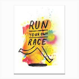 Run Your Own Race Canvas Print