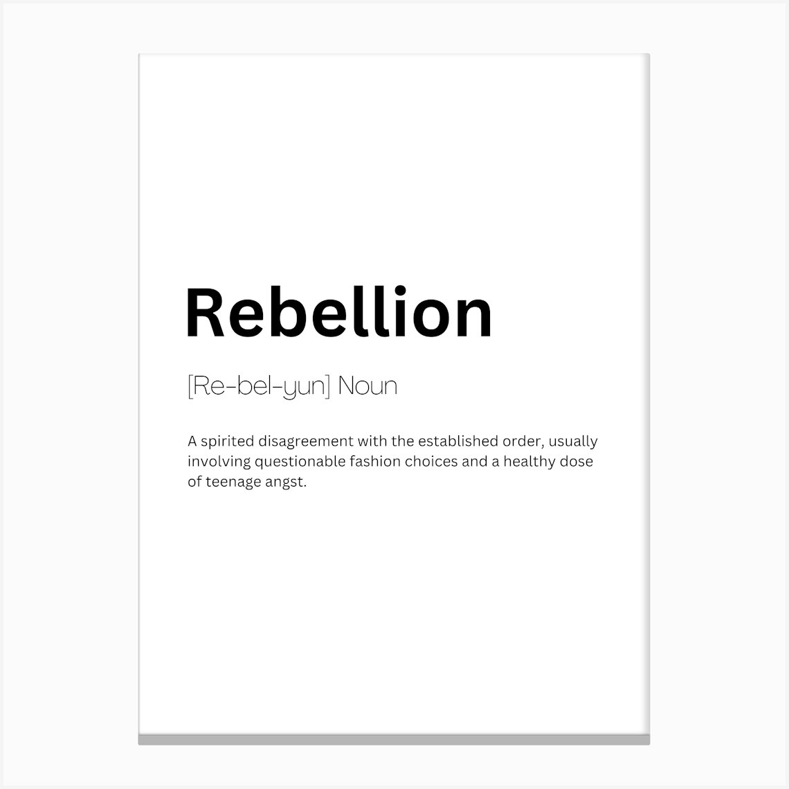 Rebellion Definition Meaning Canvas Print by Kaigozen
