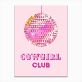 Cowgirl Club Canvas Print