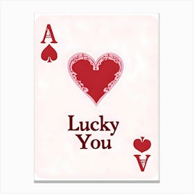 Lucky You Canvas Print