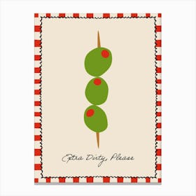 Extra Dirty Please Olives Martini Cocktail Kitchen Canvas Print