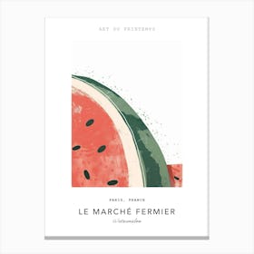 Watermelon Le Marche Fermier Poster 1 Canvas Print