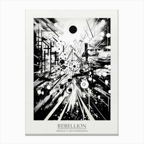 Rebellion Abstract Black And White 2 Poster Canvas Print