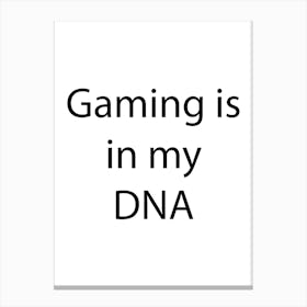 Gaming Quote 8 Canvas Print