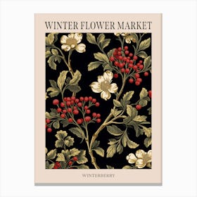 Winterberry 2 Winter Flower Market Poster Canvas Print