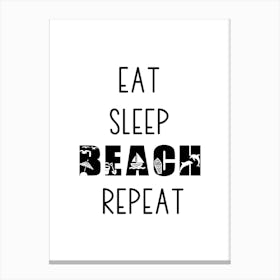 Eat Sleep Beach Repeat Summer Canvas Print