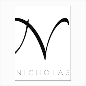 Nicholas Typography Name Initial Word Canvas Print