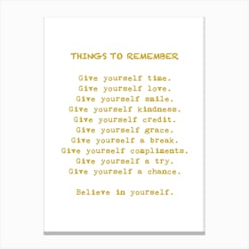 Give Yourself Canvas Print