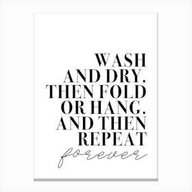 Laundry Room Wash And Dry Canvas Print