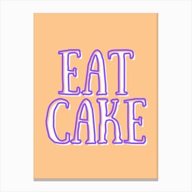 Eat Cake Fun Kitchen Typography Canvas Print