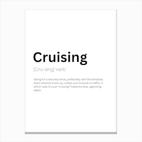 Cruising Definition Meaning Canvas Print