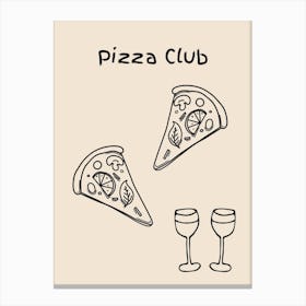 Pizza Club Poster B&W Canvas Print