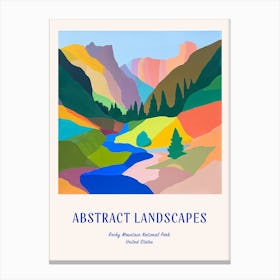 Colourful Abstract Rocky Mountain National Park Usa 8 Poster Blue Canvas Print