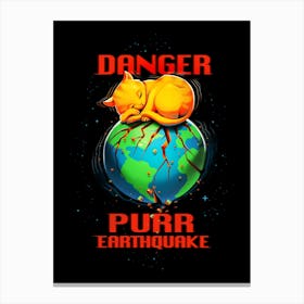 Purr Earthquake Canvas Print