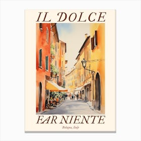 Il Dolce Far Niente Bologna, Italy Watercolour Streets 4 Poster Canvas Print