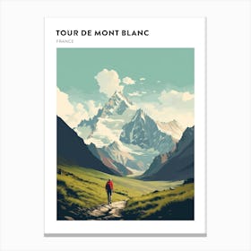 Tour De Mont Blanc France 3 Hiking Trail Landscape Poster Canvas Print