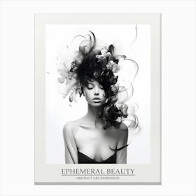 Ephemeral Beauty Abstract Black And White 1 Poster Canvas Print