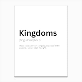 Kingdoms Definition Meaning Canvas Print