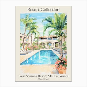 Poster Of Four Seasons Resort Collection Maui At Wailea   Maui, Hawaii   Resort Collection Storybook Illustration 3 Canvas Print
