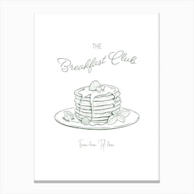 The Breakfast Club - Green Canvas Print