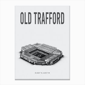 Old Trafford Manchester United Fc Stadium Canvas Print