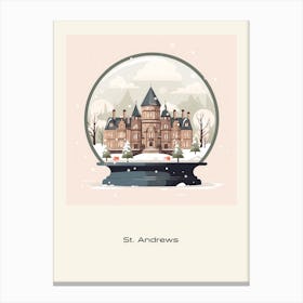 St Andrews United Kingdom 2 Snowglobe Poster Canvas Print