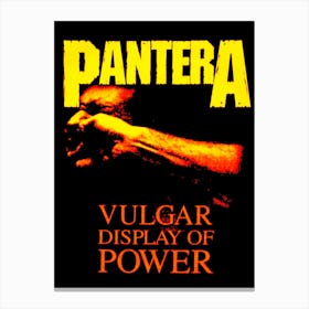 Pantera Vulgar Display Of Power Canvas Print