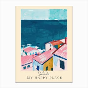 My Happy Place Santander 4 Travel Poster Canvas Print