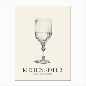 Kitchen Staples Ornamental Goblet 2 Canvas Print