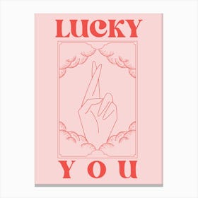 Lucky You Canvas Print