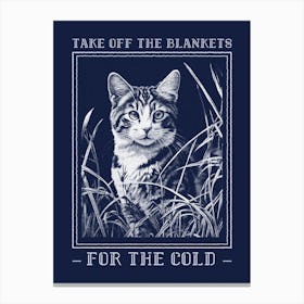 Take Off The Blankets For The Cold - Cat Illustration Inspired By Mexican Sheets Canvas Print