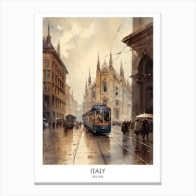 Milan, Italy 7 Watercolor Travel Poster Canvas Print