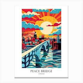 Peace Bridge, Canada, Colourful 3 Travel Poster Canvas Print