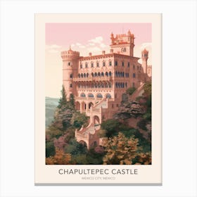 The Chapultepec Castle Mexico City Mexico 2 Travel Poster Canvas Print