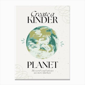 Kinder Planet Canvas Print