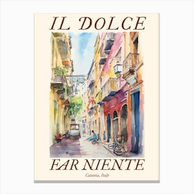Il Dolce Far Niente Catania, Italy Watercolour Streets 1 Poster Canvas Print