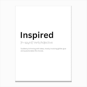 Inspired Definition Meaning Canvas Print