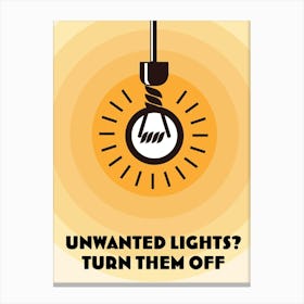 Unwanted Lights? Turn Them Off Canvas Print