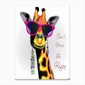 Don't Worry Be Happy Giraffe Canvas Print