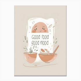 Good Food Good Mood 1 Canvas Print