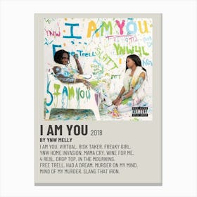 I Am You 2018 By Ynw Melly Poster Canvas Print