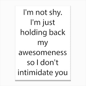 Sarcastic Quote 14 Canvas Print