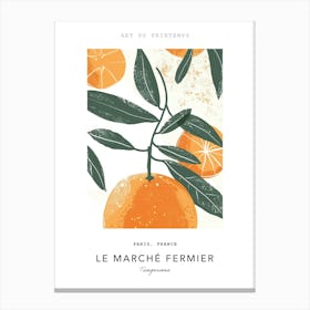 Tangerines Le Marche Fermier Poster 3 Canvas Print