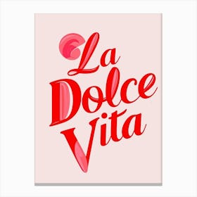 La Dolce Vita 1 Canvas Print