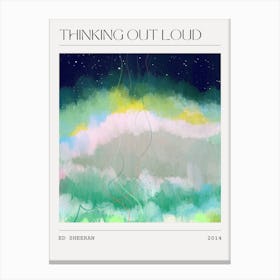 Ed Sheeran - Think Out Loud - Abstract Song Art - Music Painting Canvas Print