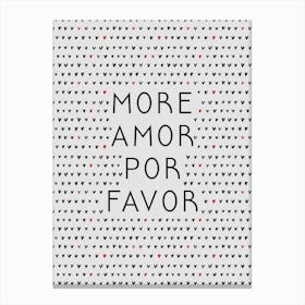 More Amor Black And White Canvas Print
