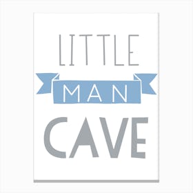 Little Man Cave Blue Canvas Print