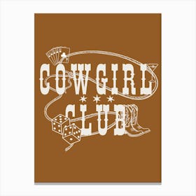 Cowgirl Club Brown Canvas Print