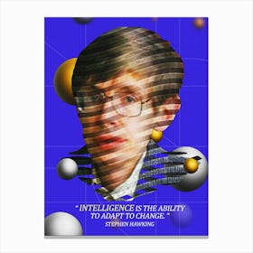 Quote In Ribbon Famous People Stephen Hawking ― Intelligence Is The Ability To Adapt To Change Canvas Print